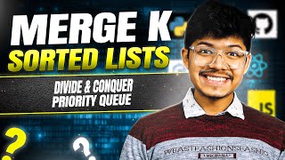 YouTube video 'Merge k Sorted Lists || Divide & Conquer || Priority Queue'