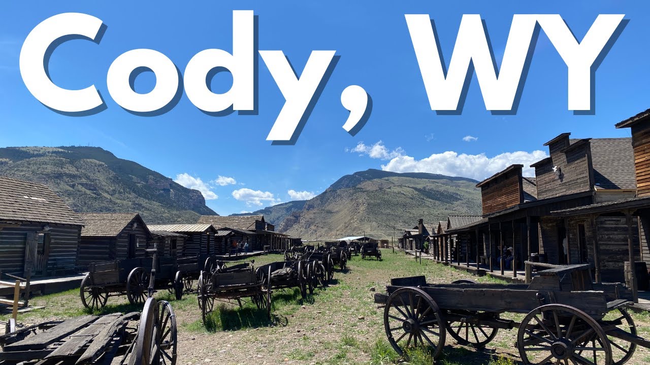 Cody, Wyoming: The Wild West Town