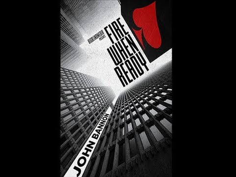 Voir la vidéo Téléchargement - Fire When Ready - John Bannon