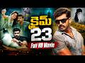 Crime 23 Latest Telugu Full Movie Arun Vijay Mahima Nambiar Abhinaya IDream Mahbubnagar
