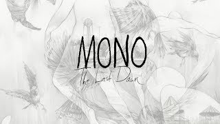 MONO - The Last Dawn - Full Stream
