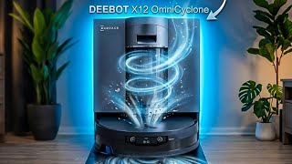 The Ecovacs X12 OmniCyclone Takes Cleaning To The Next Level!