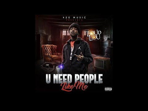 Loud Lou - Ain't Real