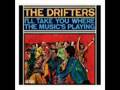The Drifters 1965 single. I'll Take You Where the ...