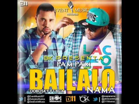 Dubosky Ft BCA - Bailalo Nama