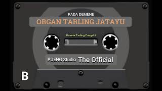 Download lagu ORGAN TARLING JATAYU  || PADA DEMENE mp3