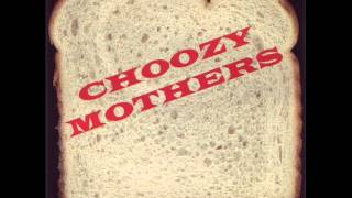 Choozy Mothers '' Air Lock ''