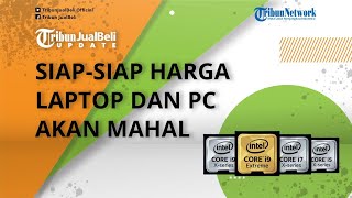 Harga Chip Intel Naik, Siap-siap Harga Laptop dan PC akan Lebih Mahal