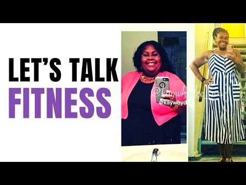 Let’s Talk Fitness!
