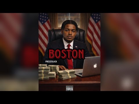 PREZZISLICK - BOSTON (OFFICIAL AUDIO)