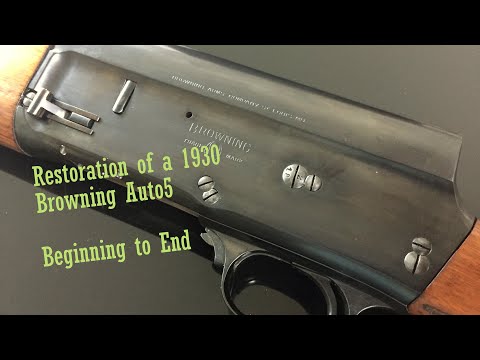 1930 Browning Auto 5 Restoration: Beginning to End