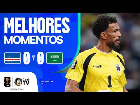 MELHORES MOMENTOS: CABO VERDE 0 X 0 ARÁBIA SAUDITA | COPA DO MUNDO FIFA™ 2026 | 3ª RODADA