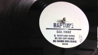 The Rapture - Sail Away (Cosmic Kids Remix)