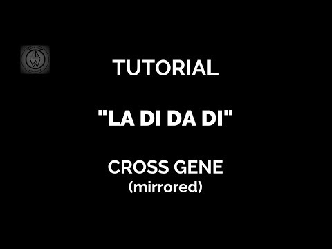 ALL.WAYS | TUTORIAL - CROSS GENE (크로스진) "LA DI DA DI" (라디다디)
