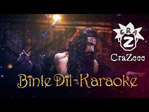 Binte Dil Full Karaoke | Padmavat | Arjit Singh | Ranveer Singh 