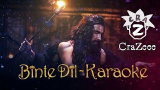 Binte Dil Full Karaoke  Padmavat  Arjit Singh  Ran