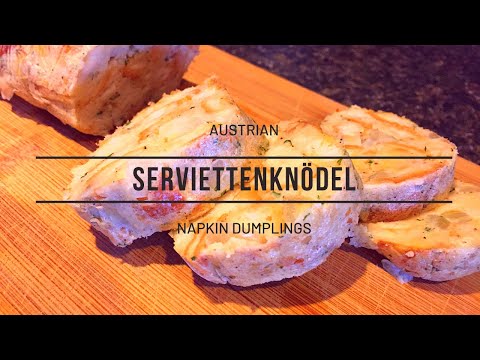 Serviettenknödel - Napkin Dumplings