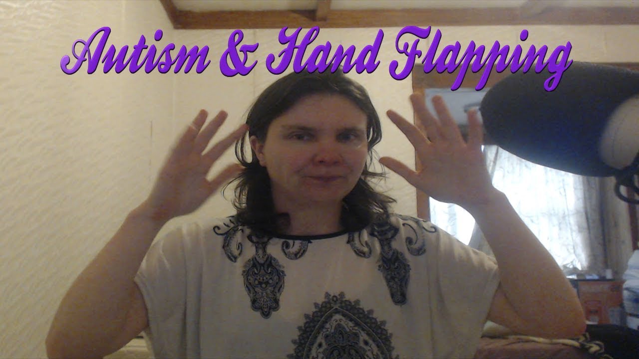 Autism & Hand Flapping//AspieAnswersAll