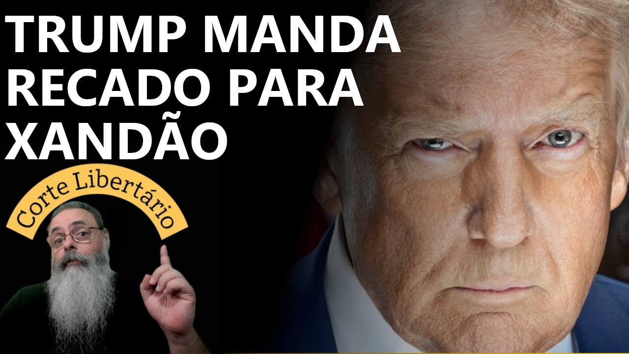 TRUMP AVISA: QUEM MULTAR BIG TECHS VAI PAGAR O PREÇO – RECADO PARA XANDÃO E EUROPA?