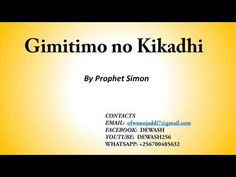 Gimitimo No Kikadhi - Prophet Simon