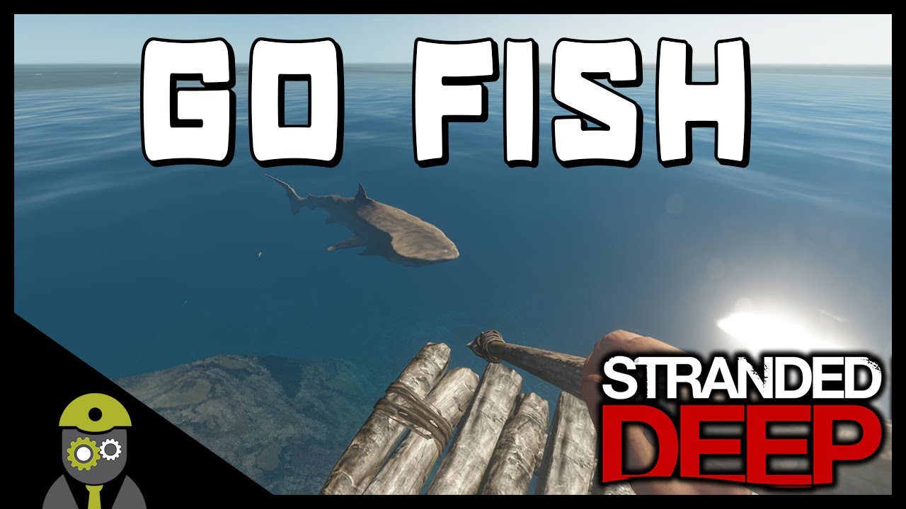 Lets Play - Stranded Deep - Go Fish - 8