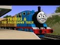 Thomas The Breakdown Train