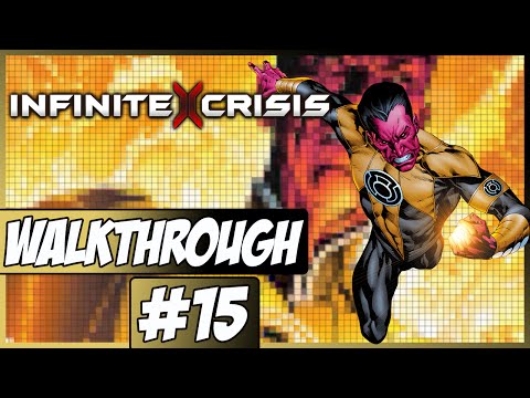 Infinite Crisis Walkthrough Ep.15 w/Angel - Sinestro!