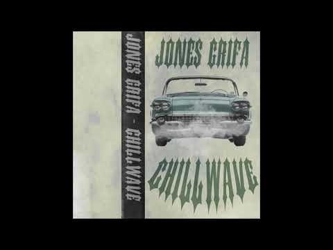 jone$ grifa - chillwave (prod. by badxanta)