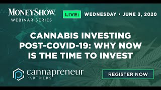 Cannabis Investing Post-COVID-19: Why Now Is the Time to Invest