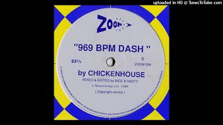 B - Chickenhouse - 969 BPM Dash