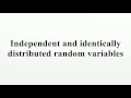 Independent and identically distributed random variables