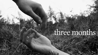 Three Months |  A Drama Short Film (2022)