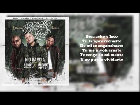 Nio Garcia - Borracho y loco ( Remix ) ft. Bryant Myers y Randy