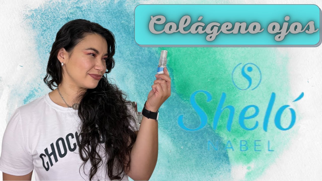 RESEÑA COLAGENO OJOS SHELÓ NABEL ¿Funciona