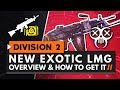NEW EXOTIC LMG 'PESTILENCE' & How to Get It | The Division 2
