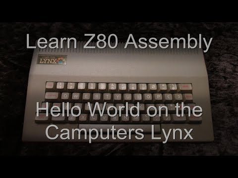Hello World on the Camputers Lynx - Learn Z80 Assembly Lesson H6