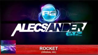 Alecsander Gtz Rocket Original Mix 