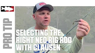 Selecting the Right Ned Rig Rod with Luke Clausen