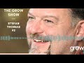 The Grow Show With Stefan Thomas 2