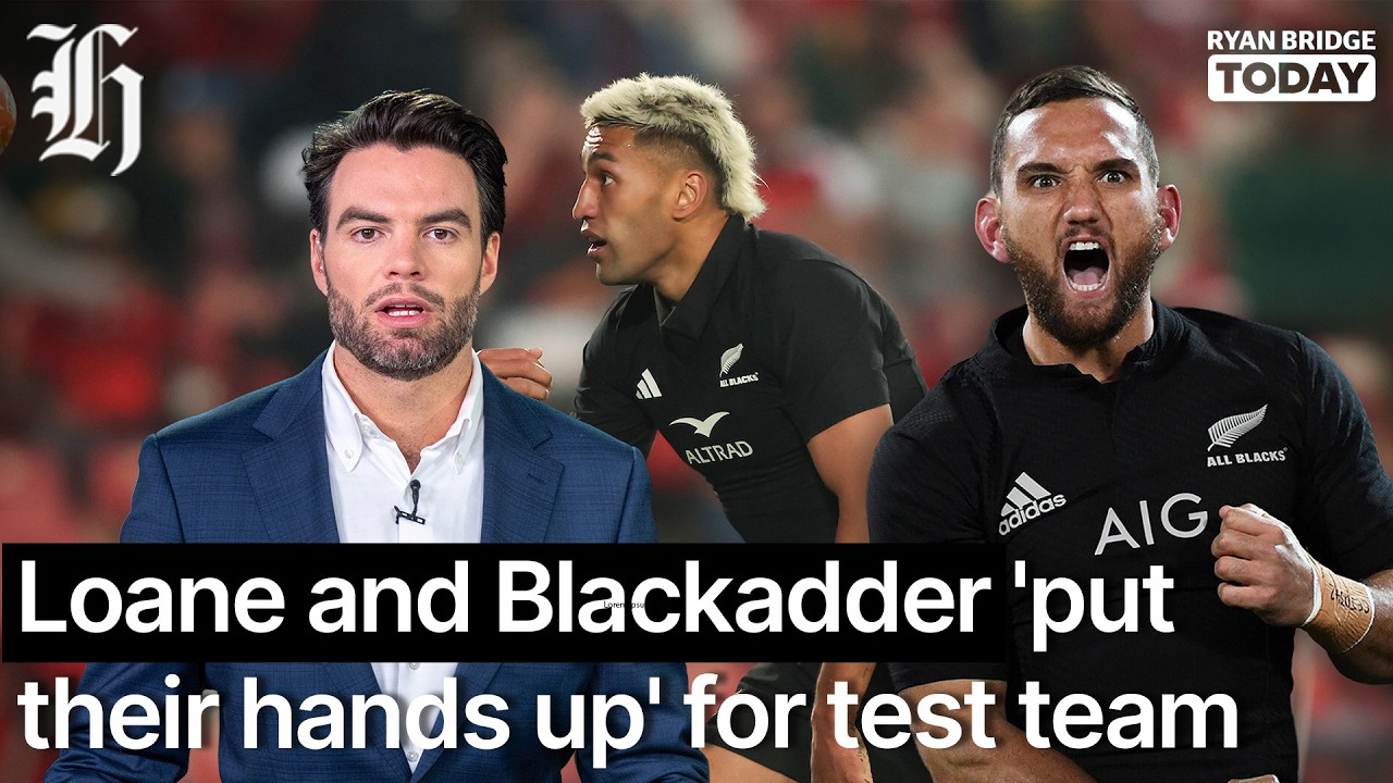 Rieko Ioane and Ethan Blackadder 'put their hands up' for test team | Ryan Bridge TODAY