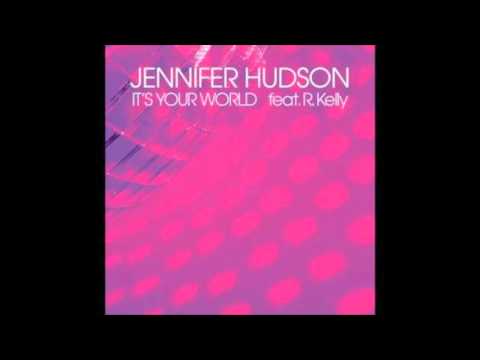 Jennifer Hudson Ft  R  Kelly - It's Your World (Neus Remix)