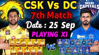 IPL 2020 - 7th Match | Chennai Vs Delhi Both Teams Playing 11 | CSK Vs DC Match Playing XI IPL 2020