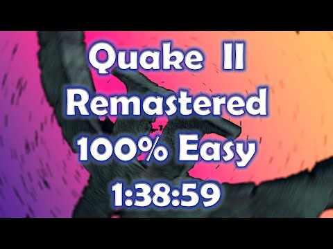 Quake II Enhanced 100% Easy - 1:38:59.08