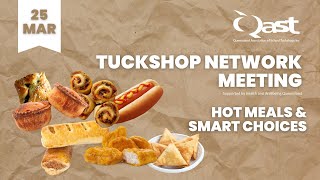 Healthier Tuckshops Network Meeting – Hot Meals and Smart Choices