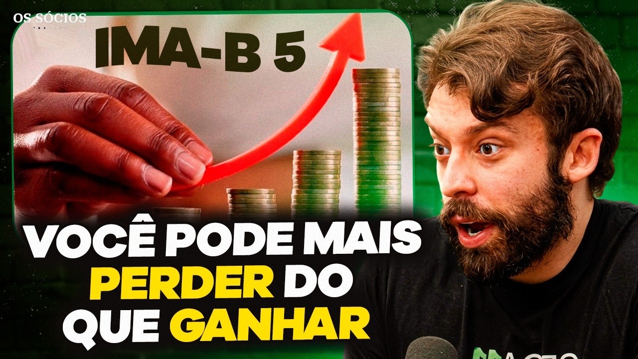 IMA-B 5: SEGURANÇA OU ARMADILHA CONTRA A INFLAÇÃO?