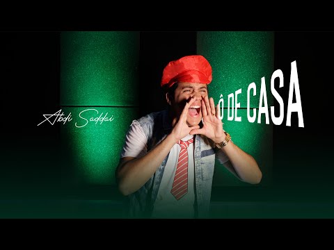 Ô De Casa - Abdi Saddai