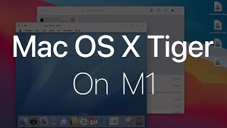 How to Install Mac OS X Tiger on Big Sur