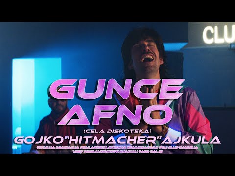 Gojko "Hitmacher" Ajkula - Gunce Afno (Cela Diskoteka)