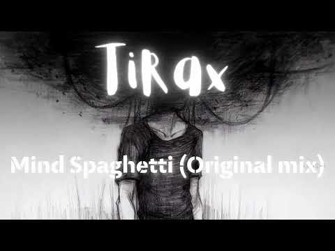 TiRax - Mind Spaghetti (Official audio)