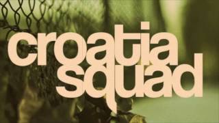Croatia Squad - Deep Into The NIght (Original Mix)